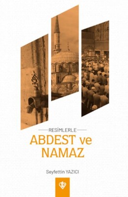Resimlerle Abdest Ve Namaz (Cep Boy) - Türkiye Diyanet Vakfı Yayınları