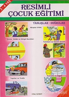 Resimli Çocuk Eğitimi Yanlışlar-Doğrular - Uysal Yayınevi