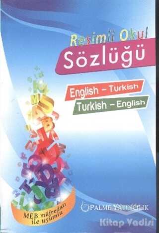 Palme Yayıncılık - Resimli Okul Sözlüğü English-Turkish Turkish-English