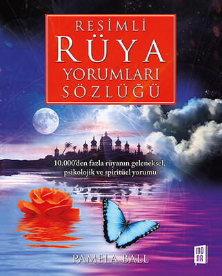 Resimli Rüya Yorumları Sözlüğü - Mona Kitap