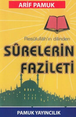 Resulullahın Dilinden Surelerin Fazileti (Dua-042) - Pamuk Yayıncılık