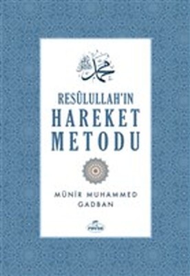 Resulullah'ın Hareket Metodu - Ravza Yayınları