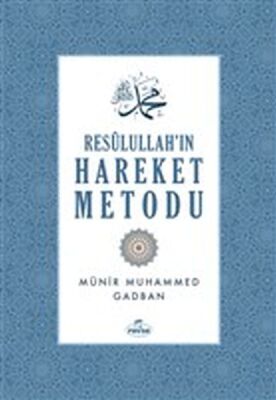 Resulullah'ın Hareket Metodu - 1