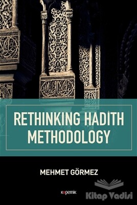 Rethinking Hadith Methodology - Kopernik Kitap