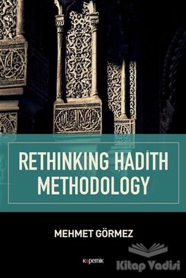 Rethinking Hadith Methodology - 1