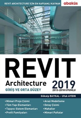 Revıt Archıtecture 2019 - Abaküs Yayınları