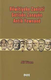 Doz Basım Yayın - Rewitiyeke Zanisti - Gotinen Zanayen - Antik Yewnane