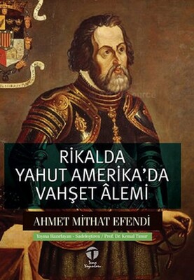 Rikalda yahut Amerika’da Vahşet Âlemi - Tema Yayınları