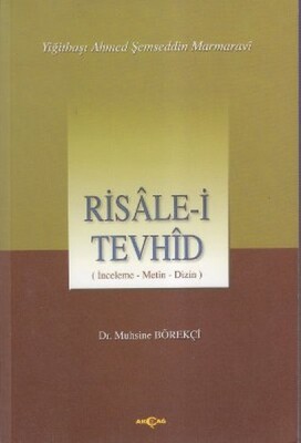 Risale-i Tevhid (İnceleme, Metin, Dizin) - Akçağ Yayınları