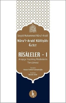 Risaleler 1 - Nurul-Arabi Külliyatı 4.Cilt - H Yayınları