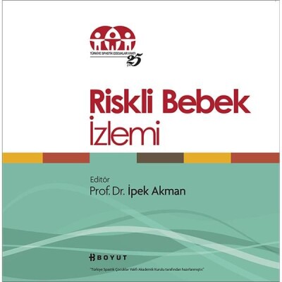 Riskli Bebek İzlemi - Boyut Yayın Grubu