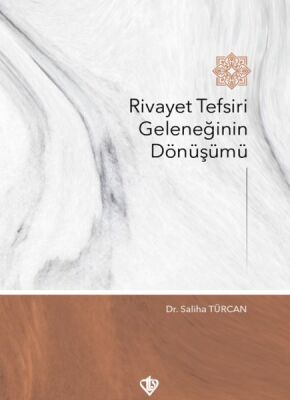 Rivayet Tefsiri Geleneğinin Dönüşümü - 1