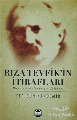 Rıza Tevfik’in İtirafları - Yağmur Yayınları