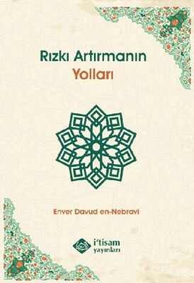 Rızkı Artırmanın Yolları - İtisam Yayınları