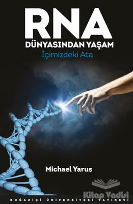 RNA Dünyasından Yaşam - 1