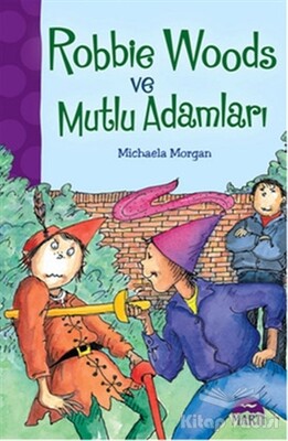 Robbie Woods ve Mutlu Adamları - Martı Yayınları