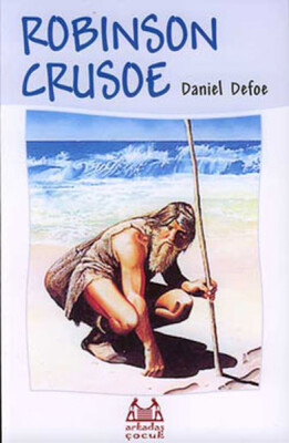 Robinson Crusoe - Arkadaş Yayınları