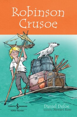 Robınson Crusoe - Chıldren’S Classıc (İngilizce Kitap) - İş Bankası Kültür Yayınları