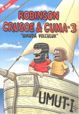 Robinson Crusoe ve Cuma 3 - Umuda Yolculuk - Everest Yayınları