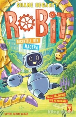 Robit 3 - Gıcırtılı Bir Macera - Genç Timaş