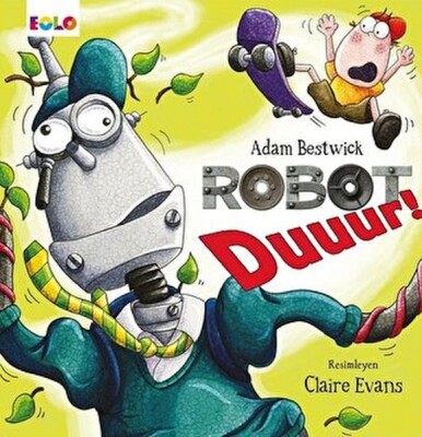 Robot Dur! - EOLO Eğitici Oyuncak ve Kitap