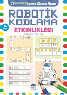 Robotik Kodlama Etkinlikleri - 11 - Martı Yayınları