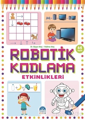 Robotik Kodlama Etkinlikleri 19 - Martı Yayınları