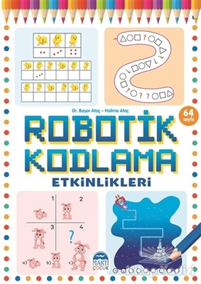 Robotik Kodlama Etkinlikleri 21 - Martı Yayınları