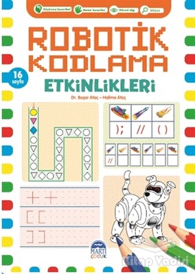 Robotik Kodlama Etkinlikleri - 7 - Martı Yayınları