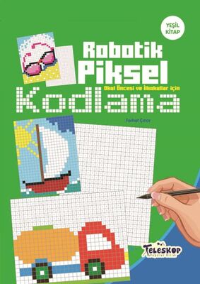 Robotik Piksel Kodlama Yeşil Kitap - 1