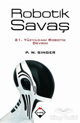 Robotik Savaş - Buzdağı Yayınevi