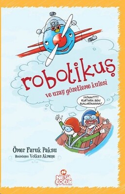 Robotikuş ve Uzay Gözetleme Kulesi - Nesil Yayınları