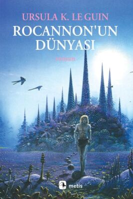 Rocannon’un Dünyası - 1