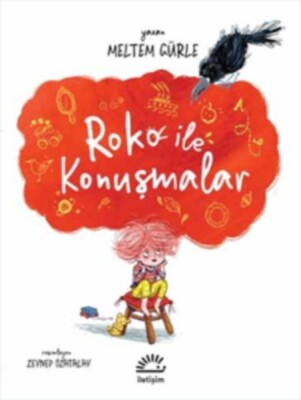 Roko İle Konuşmalar - İletişim Yayınları