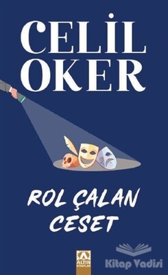 Rol Çalan Ceset (Özel Baskı) - Altın Kitaplar Yayınevi