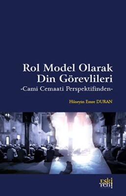 Rol Model Olarak Din Görevlileri - Eskiyeni Yayınları