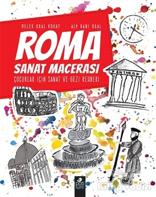 Roma Sanat Macerası - Pötikare Yayıncılık