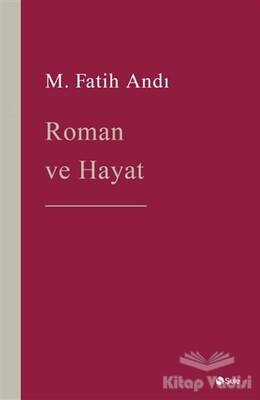 Roman ve Hayat - Şule Yayınları