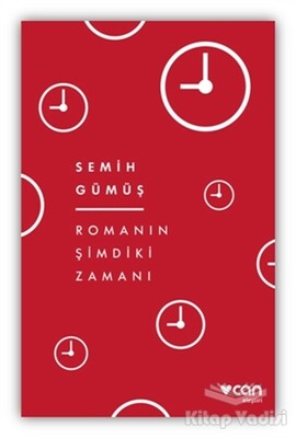 Romanın Şimdiki Zamanı - Can Sanat Yayınları