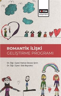 Romantik İlişki Geliştirme Programı - 1