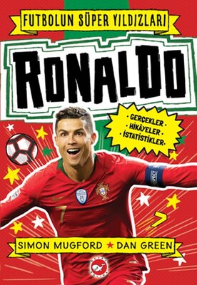 Ronaldo - Futbolun Süper Yıldızları - Beyaz Balina Yayınları