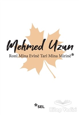 Roni Mina Evine Tari Mina Mirine - Sel Yayınları