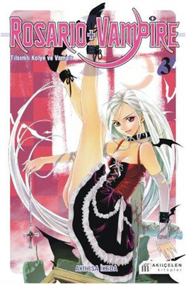 Rosario + Vampire - Tılsımlı Kolye ve Vampir 3 - Akılçelen Kitaplar