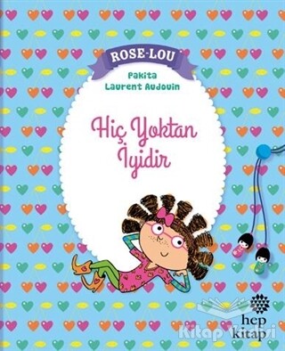 Rose - Lou: Hiç Yoktan İyidir - Hep Kitap