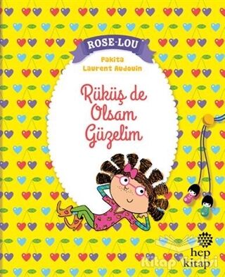 Rose - Lou: Rüküş de Olsam Güzelim - 1