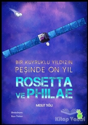 Rosetta ve Philae - Yeşil Dinozor