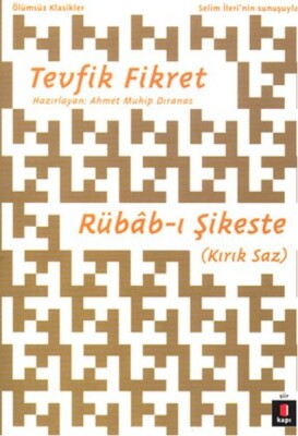 Rübab-ı Şikeste (Kırık Saz) - Kapı Yayınları