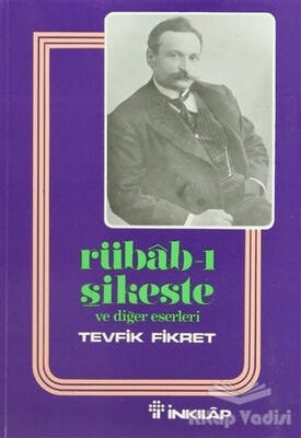 Rübab-ı Şikeste ve Diğer Eserleri - İnkılap Kitabevi