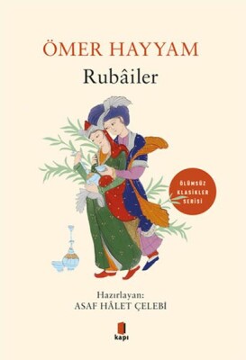 Rubailer - Ölümsüz Klasikler - Kapı Yayınları