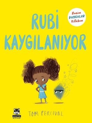 Rubi Kaygılanıyor - Benim Duygular Kitabım - Marsık Yayıncılık